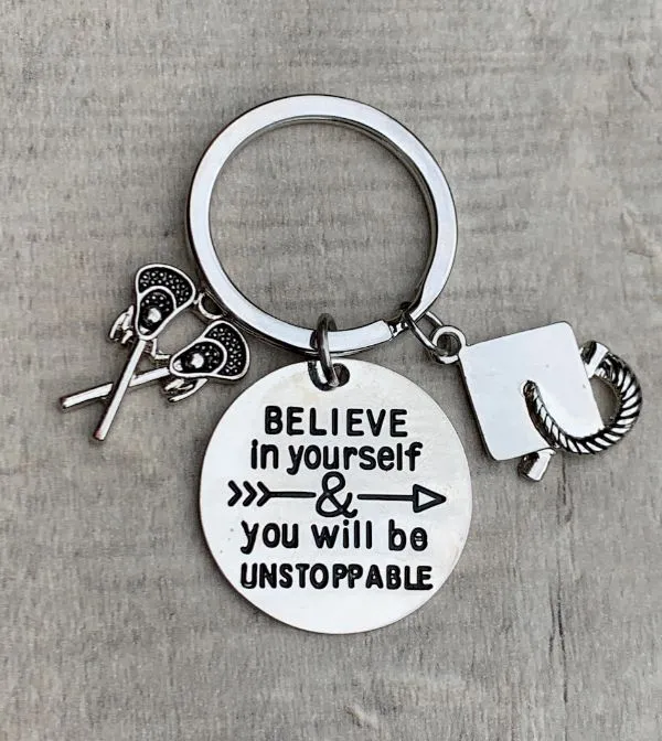 Sports Graduation Keychain -Believe In Yourself & You Will Be Unstoppable- Pick Activity