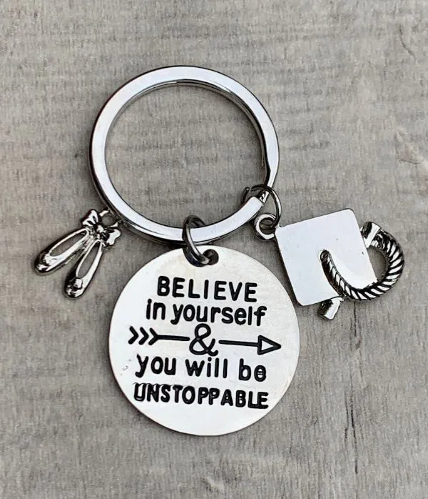 Sports Graduation Keychain -Believe In Yourself & You Will Be Unstoppable- Pick Activity