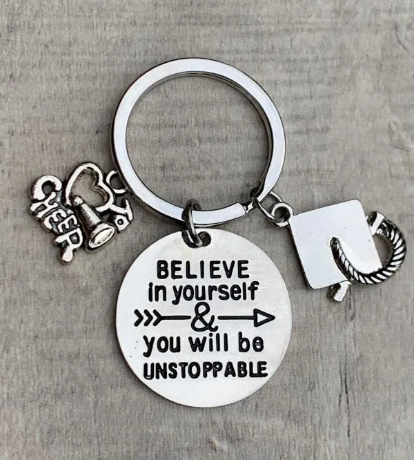 Sports Graduation Keychain -Believe In Yourself & You Will Be Unstoppable- Pick Activity